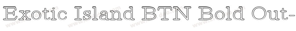 Exotic Island BTN Bold Out字体转换